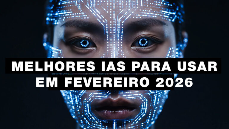 Leia mais sobre o artigo Melhores IAS para Usar em Fevereiro de 2026
